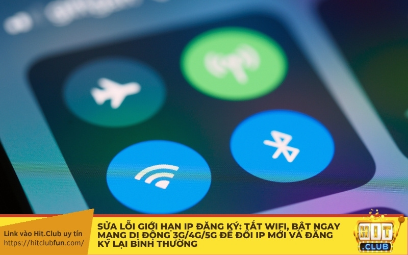 Sửa lỗi giới hạn IP đăng ký: Tắt Wifi, bật ngay mạng di động 3G/4G/5G để đổi IP mới và đăng ký lại bình thường!