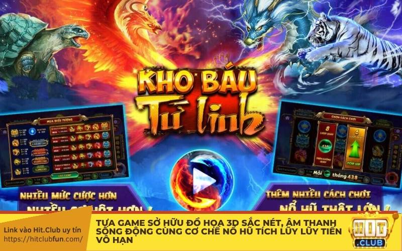 Tựa game sở hữu đồ họa 3D sắc nét, âm thanh sống động cùng cơ chế nổ hũ tích lũy lũy tiến vô hạn