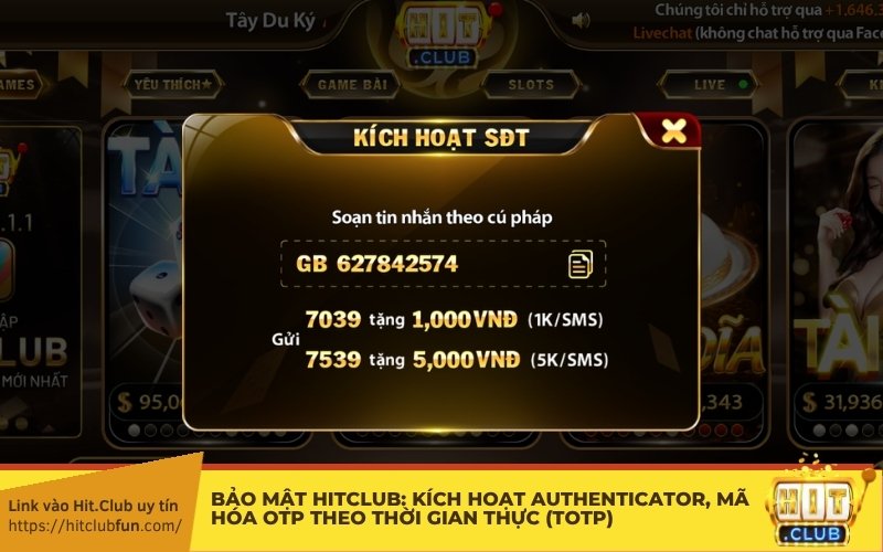 Bảo mật HitClub: Kích hoạt Authenticator, mã hóa OTP theo thời gian thực (TOTP)