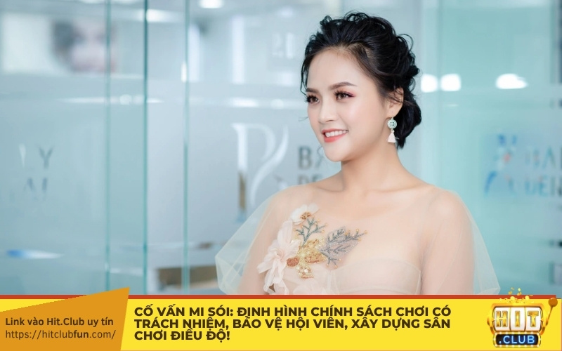 Cố vấn Mi Sói: Định hình chính sách chơi có trách nhiệm, bảo vệ hội viên, xây dựng sân chơi điều độ!